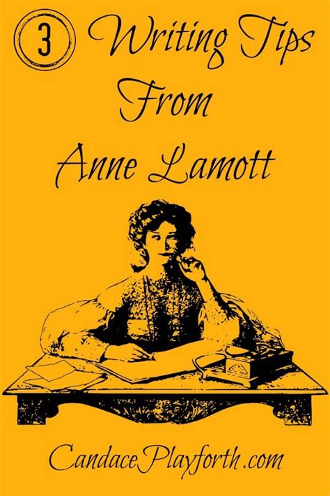 12 Anne Lamott Author Tips To Boost Writing