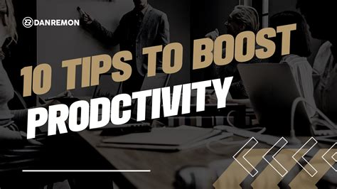 12 Members Tips To Boost Productivity