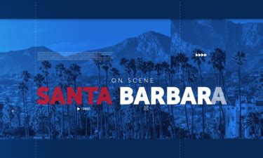 12 Santa Barbara County News Updates Daily