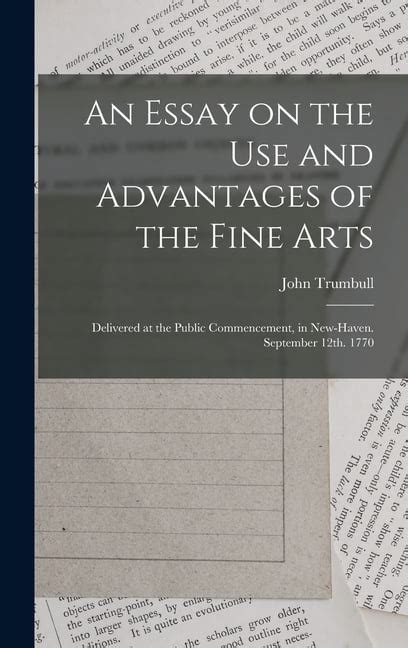 An Essay On The Use And Advantages Of The Fine Arts National