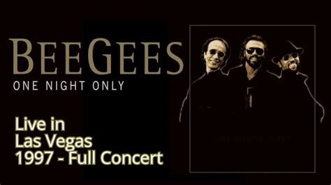Bee Gees One Night Only 1997