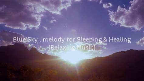 Blue Sky Center Benefits: Healing And Relaxation