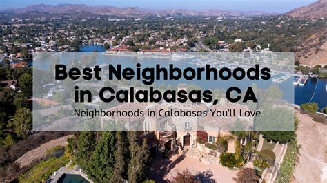 California Calabasas Houses: Best Neighborhoods To Live