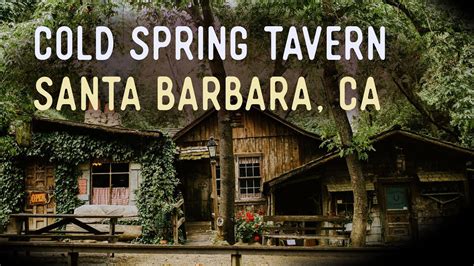 Cold Spring Tavern Santa Barbara
