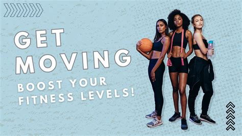 Come On Get Moving: Fitness Boost