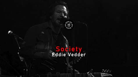 Eddie Vedder Society Lyrics Youtube Eddie Vedder Society Lyrics Youtube