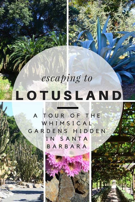 Escaping To Lotusland Santa Barbara S Magical Garden Artofit