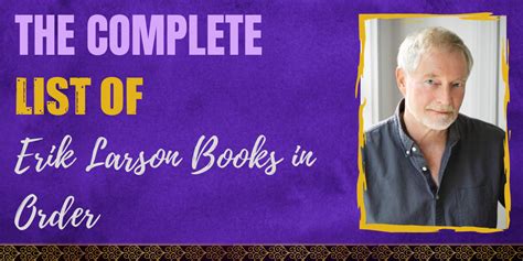 How To Choose Erik Larson's Next Read? Book Guide