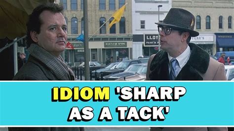 Idiom Sharp As A Tack Meaning Youtube