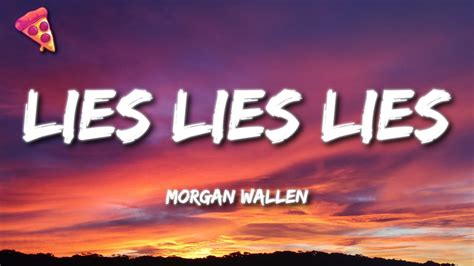 Lies Lies Lies Wallen