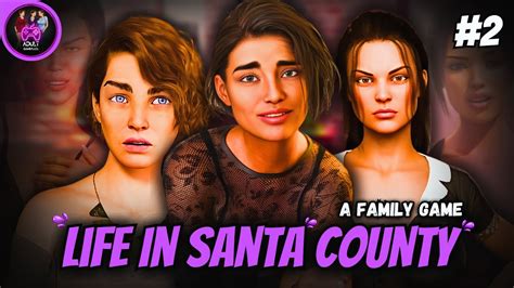 Life In Santa County