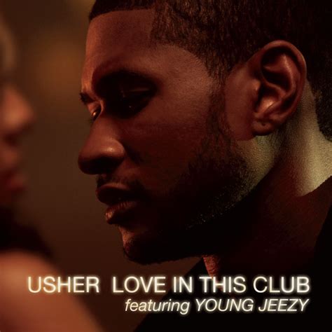 Love In The Club Usher
