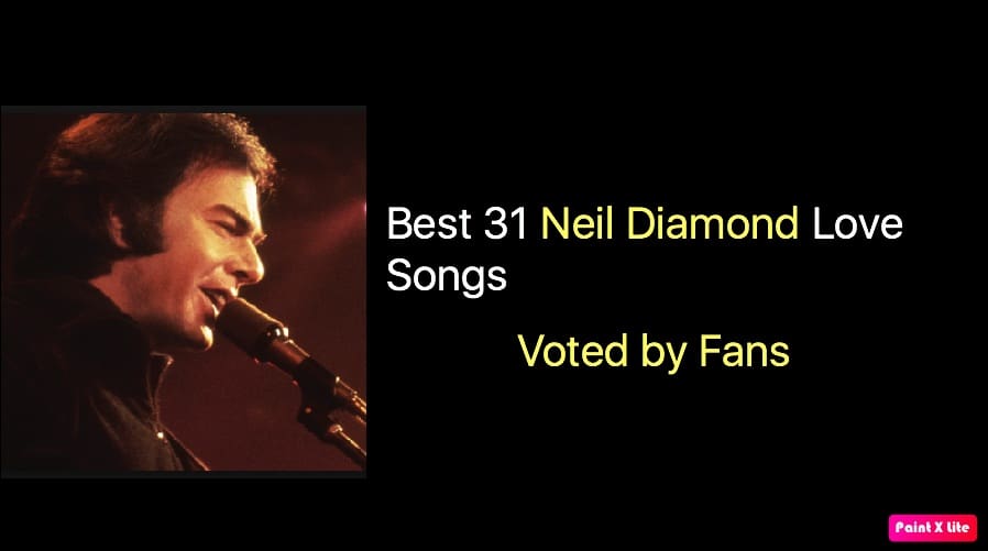 Neil Diamond List Of Songs