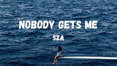 Nobody Gets Me Lyrics