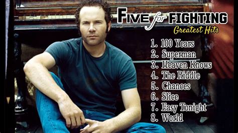 Songs By Five For Fighting