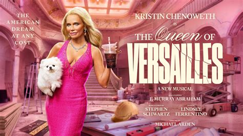 The Queen Of Versailles Musical Will Make Broadway Bow