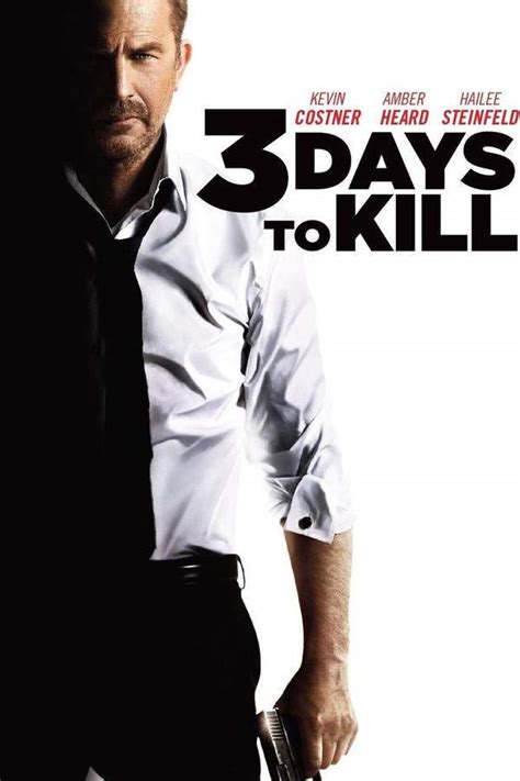 Three Days To Kill Plot Uncovered: Action Packed