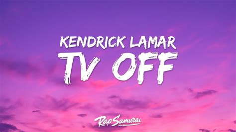 Tv Off Kendrick