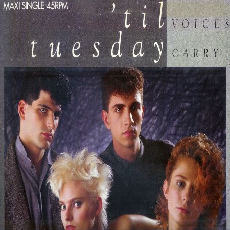 Voices Carry Til Tuesday