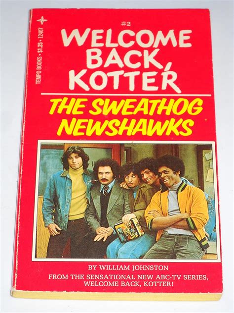 Welcome Back Kotter Sweathog Newshawk Johnston William 9780448124070