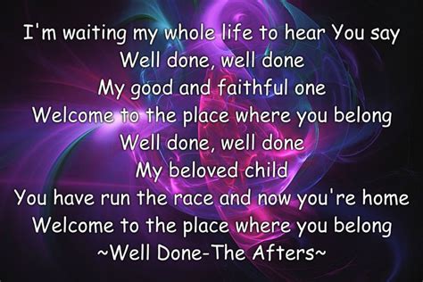 Well Done Lyrics: Discover Uplifting Words To Live By