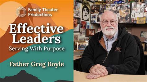 What Makes Father Gregory Boyle Effective? Proven Strategies